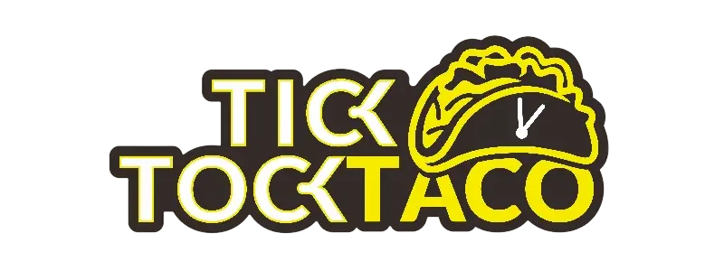 Tick Tock Taco
